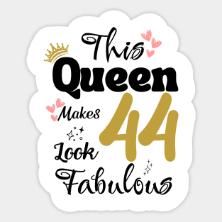 This Queen Makes 44 Look Fabulous 44Th Birthday Sticker